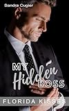 Cover zum Buch My Hidden Boss: Florida Kisses