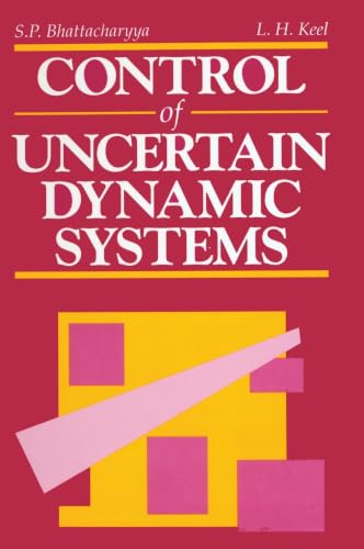 Control of Uncertain Dynamic Systems