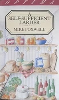 Hardcover A Self-sufficient Larder Book