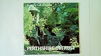 Perthshire in trust B0007C5DBC Book Cover