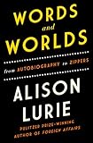  Words and Worlds: From Autobiography to Zippers (English Edition)
