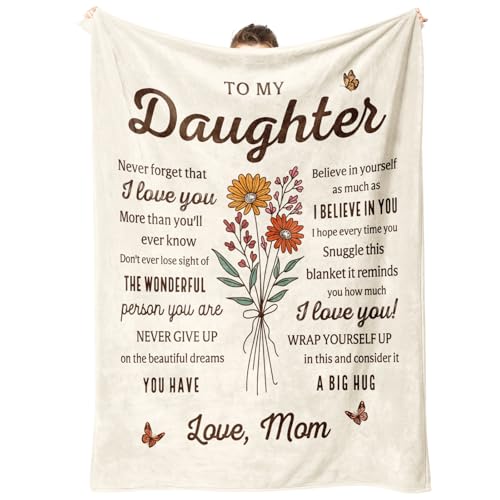 Daughter Gifts from Mom Daughter Birthday Gifts to My Daughters Blanket with Flower Birthday Christmas Graduation Gift for Daughters Adult Daughters Blanket from Mom (60 X 50 Beige)