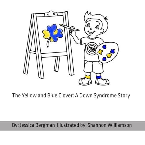 The Yellow and Blue Clover: A Down Syndrome Story