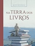 Na Terra dos Livros (Em Portugues do Brasil)