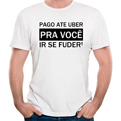 Camiseta pago até uber pra você ir se fuder camisa divertida Cor:Preto com Cinza;Tamanho:G