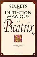 Secrets et initiation magique de Picatrix 2841970485 Book Cover
