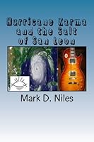 Hurricane Karma and the Salt of San Leon (San Leon Saga) (Volume 3) 1530596971 Book Cover
