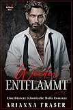 Wieder Entflammt: Eine Düstere Schottische Mafia-Romanze (Das MacTavish-Vermächtnis 5)