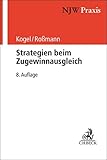  Strategien beim Zugewinnausgleich (NJW-Praxis)