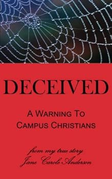 Paperback Deceived: A Warning to Campus Christians Book