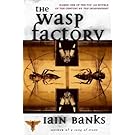 The WASP FACTORY: A NOVEL