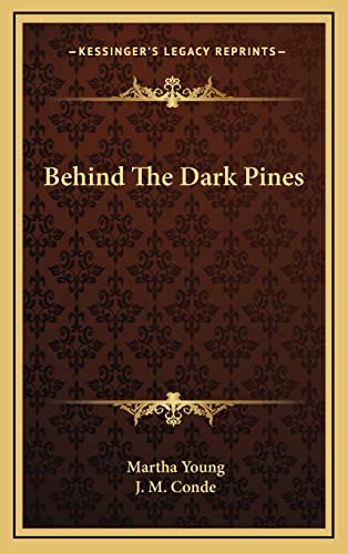 Behind The Dark Pines