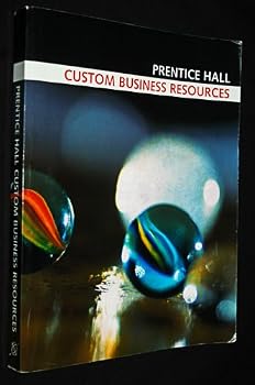 Unknown Binding Prentice Hall CUSTOM BUSINESS RESOURCES UNF Florida Book
