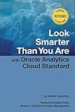 Look Smarter Than You Are with Oracle Analytics Cloud Standard Edition