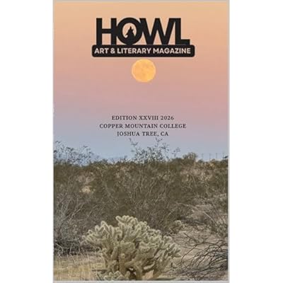 Howl Art & Literacy Magazine: Copper Mountain College
