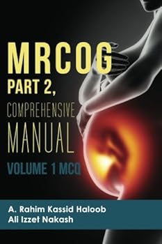 Paperback MRCOG Part 2,Comprehensive manual: Volume MCQ (MRCOG Comprehensive Manual) Book