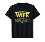Star Wars Best Wife in the Galaxy Birthday Anniversary T-Shirt