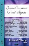 Cancer Prevention Research Progress