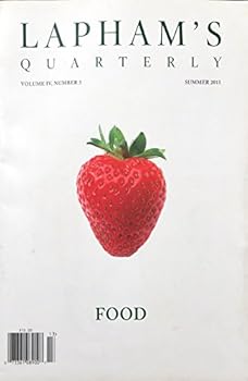 Lapham's Quarterly (Food, Summer 2011)