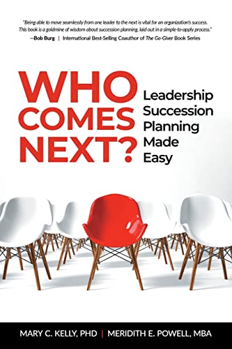 Who Comes Next?: Leadership Succession Planning Made Easy #TOP28