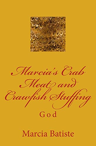 Marcia's Crab Meat and Crawfish Stuffing: God