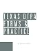 Texas Dtpa Forms and Practice Guide