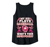 Photo Gallery donna my kid plays baseball - what s your superpower? maglietta divertente canotta Photo Gallery donna my kid plays baseball - what s your superpower? maglietta divertente canotta