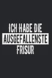 Ich Habe Die Ausgefallenste Frisur: Notizbuch Für Haarausfall & Sexy Glatze Notizen Planer Tagebuch (Liniert, 15 x 23 cm, 120 Linierte Seiten, 6