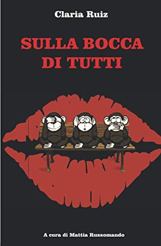 sulla bocca di tutti