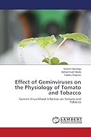 Effect of Geminviruses on the Physiology of Tomato and Tobacco 3659608564 Book Cover