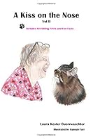 A Kiss on the Nose, Vol II 1689834021 Book Cover