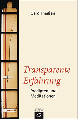 Transparente Erfahrung: Predigten und Meditationen (German Edition)