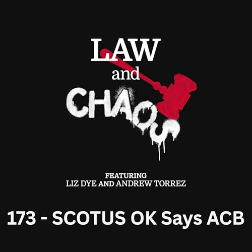 Ep 173 — Justice Barrett Isn’t Mad, She’s Just Disappointed That You Keep Saying SCOTUS Is Broken Podcast Por arte de portada