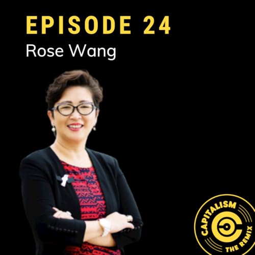 Capitalism The Remix | Rose Wang