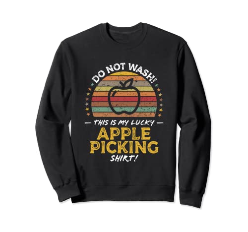Funny Apple Picker, Picking Season Orchard Quote Graphic Sweatshirt