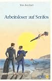 Arbeitsloser auf Serifos