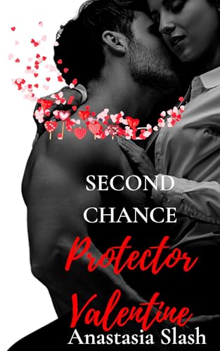  Second Chance Valentine Protector: A Second Chance Friends to lovers Age Gap Romance (Second Chance Protectors Book 1) (English Edition)