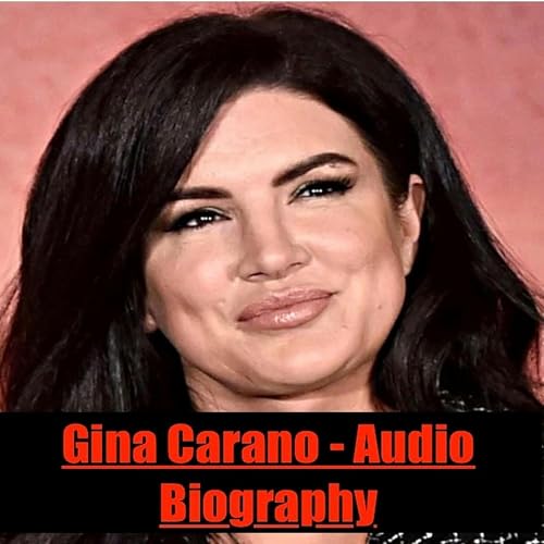 Gina Carano - Audio Biography cover art