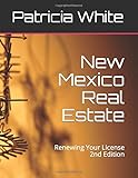 New Mexico Real Estate: Renewing Your License