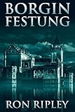  Borgin Festung: Übernatürlicher Horror mit gruseligen Geistern und Spukhäusern (Berkley Street-Serie 8)
