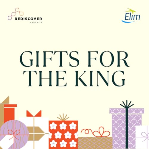 Gifts For The King | Mike de Vetter, Jason Ham & Rosie de Vetter | Sunday 7th December