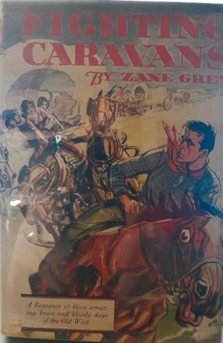 Fighting Caravans B01KHJLF52 Book Cover