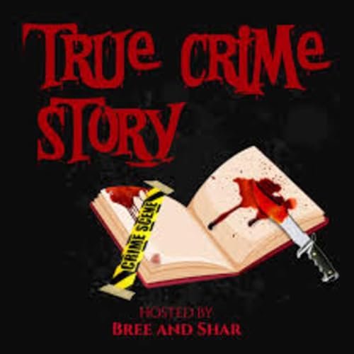 『Shar&rsquo;s True Crime Story Podcast』のカバーアート