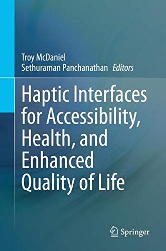 Buy Haptic Interfaces for Accessibility, Health, and Enhanced Quality of Life — BookShops.in