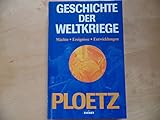 Ploetz - Geschichte der Weltkriege - Hillgruber Andreas und Jost Dülffer 