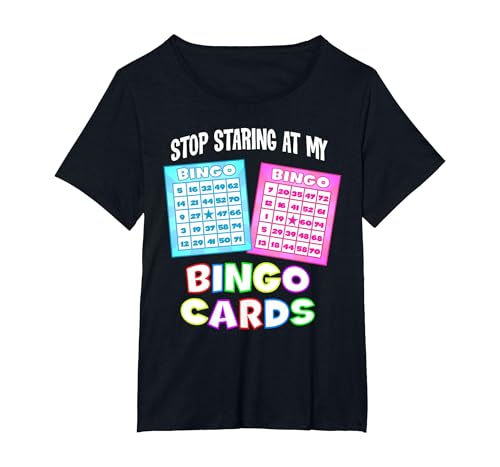 Funny Bingo Queen - Stop Staring at My Bingo Cards T-Shirt T-Shirt, Women's Plus, Black, 1X