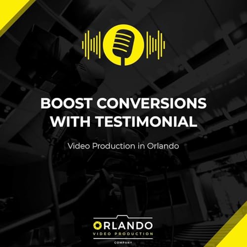 Boost Conversions with Testimonial Video Production in Orlando