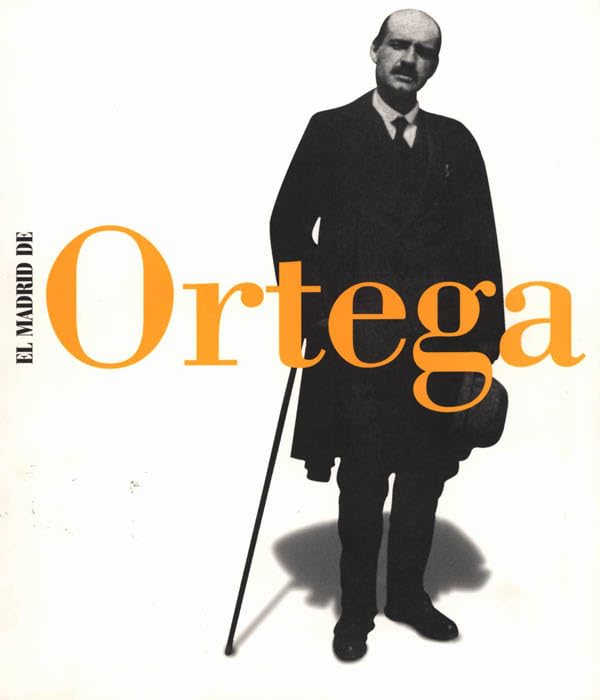 El Madrid de Ortega pour comprendre la philosophie espagnole sans effort