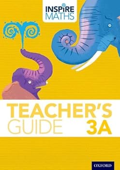 Inspire Maths: 3: Teacher's Guide 3A