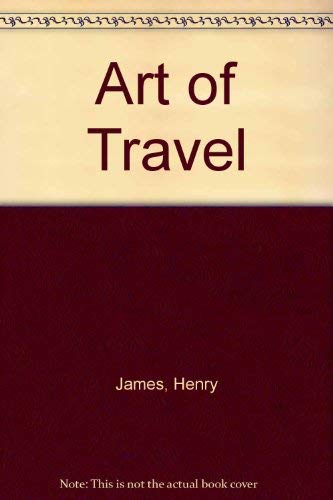 Art of Travel      Hardcover – January 1, 1958